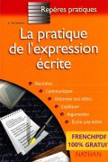 La Pratique de l&rsquo;expression écrite de C. Peyroutet