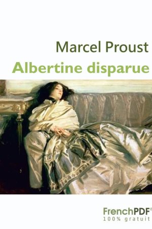 Albertine disparue – Marcel Proust