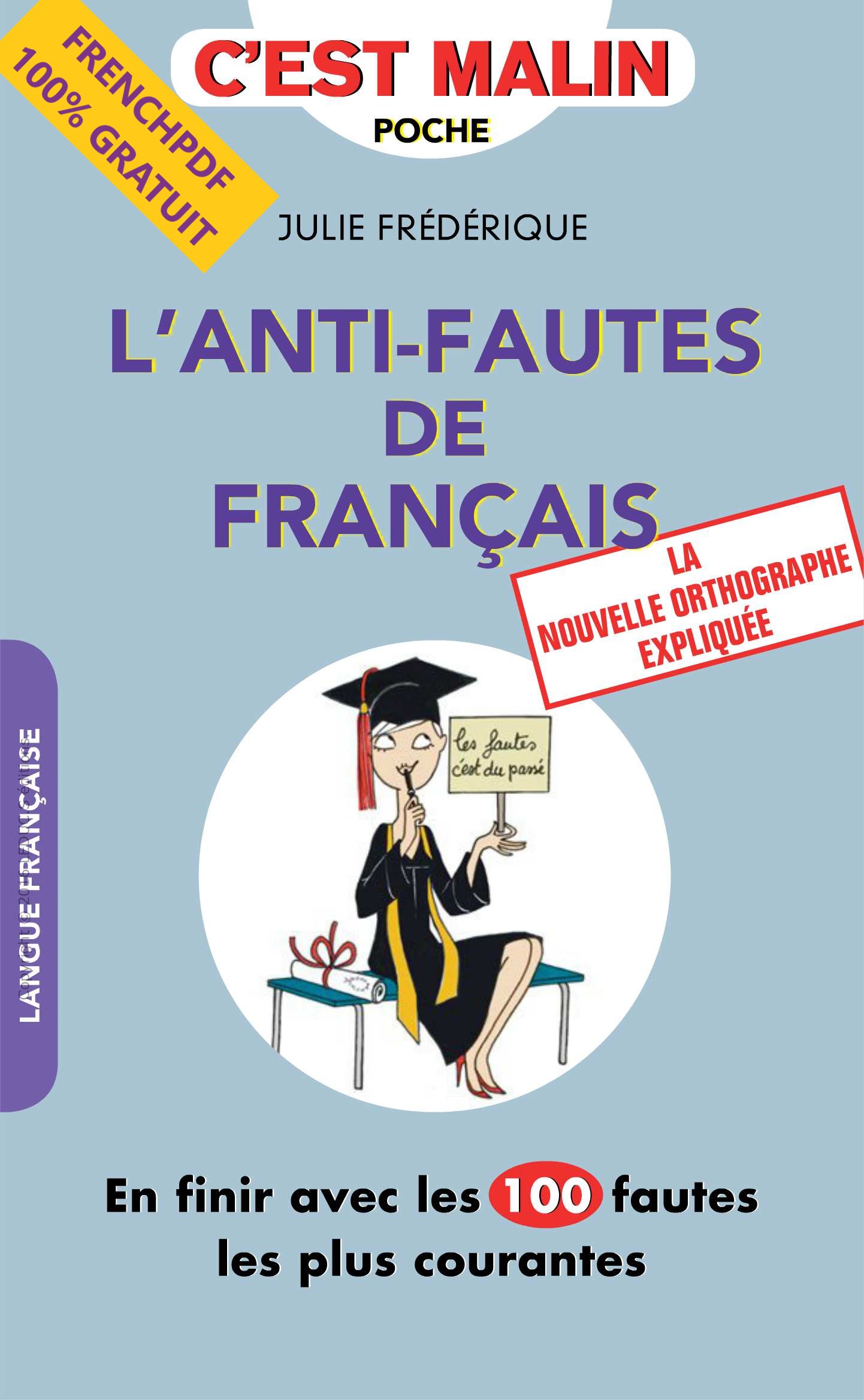 L'anti-fautes de français - Julie Frédérique 3