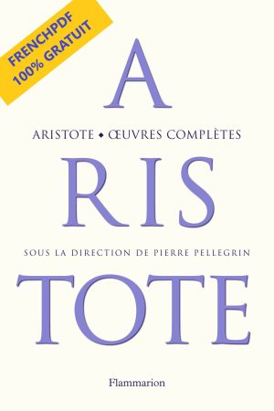 Aristote Œuvres Complètes PDF