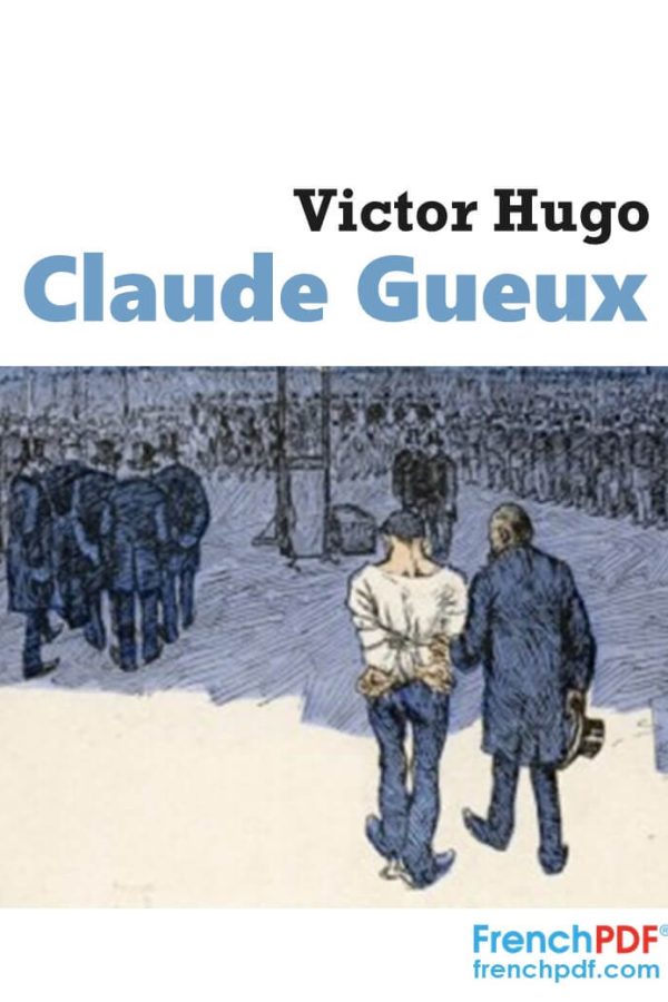 Claude Gueux – Victor Hugo