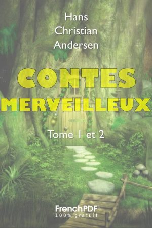 Contes merveilleux PDF de Hans Christian Andersen Tome 1 et 2