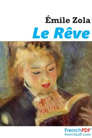 Le rêve – Émile Zola