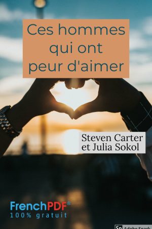 Ces hommes qui ont peur d&rsquo;aimer PDF