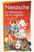 La Naissance de la Tragédie de F. Nietzsche