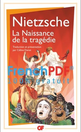La Naissance de la Tragédie de F. Nietzsche
