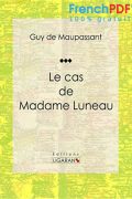 Le Cas de Mme Luneau PDF