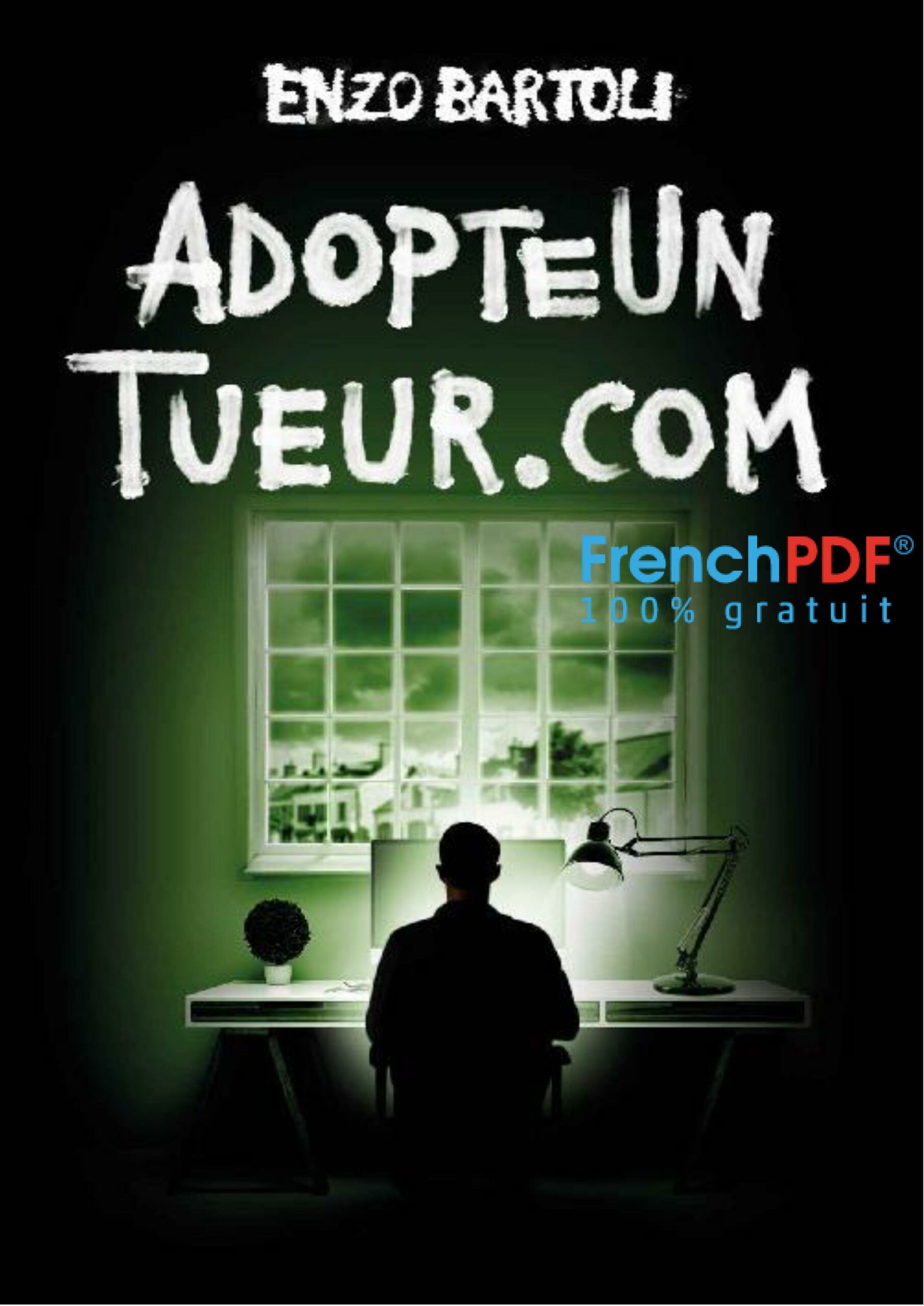 AdopteUnTueur.com - Enzo Bartoli - FrenchPDF.com