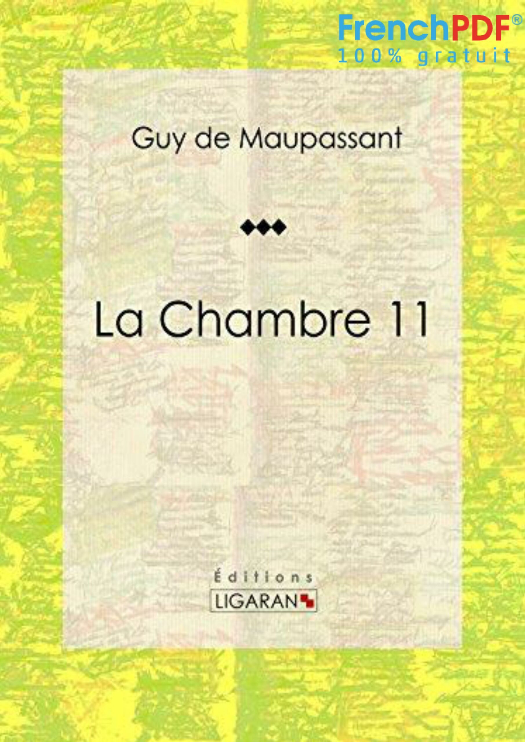La Chambre 11 - Maupassant - FrenchPDF.com
