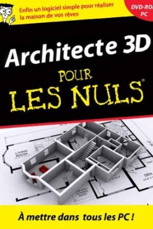 Architecture 3D Pour les Nuls PDF