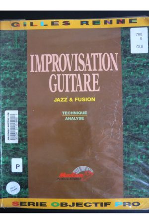 [GRATUIT] Improvisation Guitare PDF Jazz/Fusion de Gilles Renne (1994)