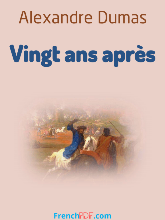 Vingt ans après PDF Alexandre Dumas