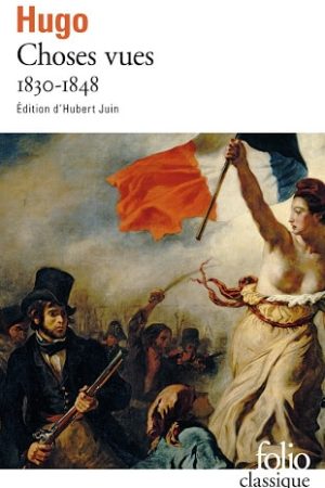 Choses vues – Victor Hugo
