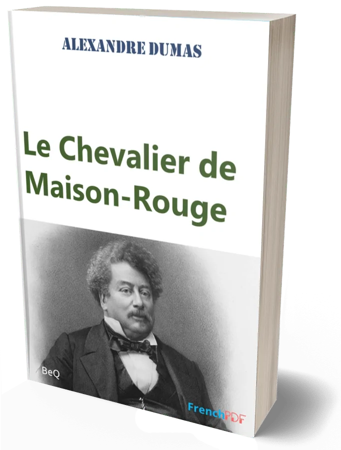 Le Chevalier de Maison Rouge Dumas FrenchLectures