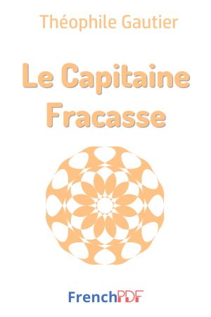 Le Capitaine Fracasse PDF de Théophile Gautier