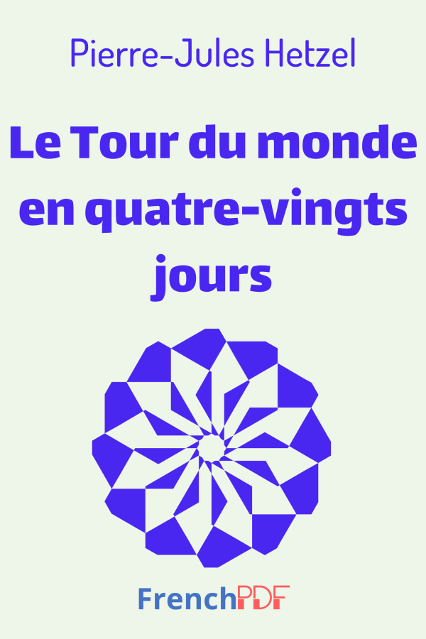 Le Tour du monde en quatre-vingts jours PDF