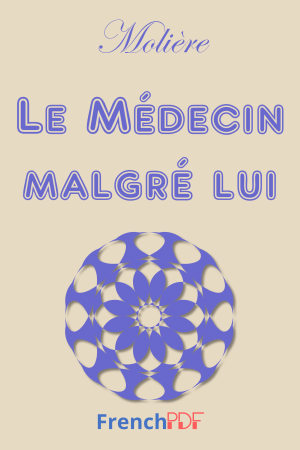 Le Médecin malgré lui