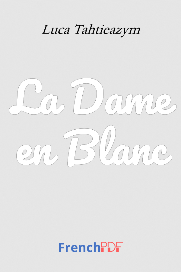 La Dame en Blanc PDF de Wilkie Collins