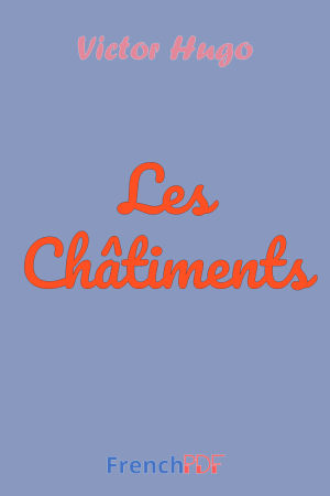 Les Châtiments – Victor Hugo