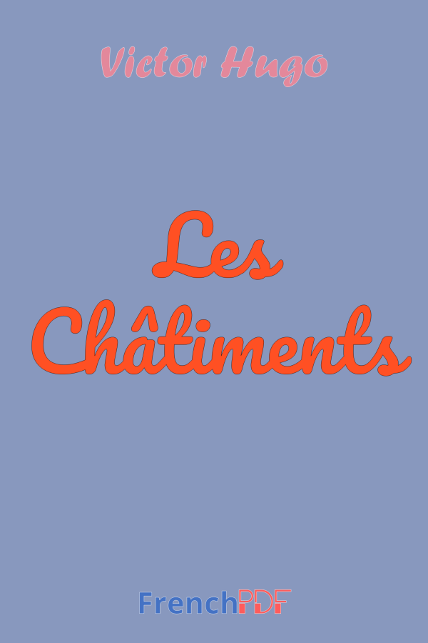 Les Châtiments – Victor Hugo