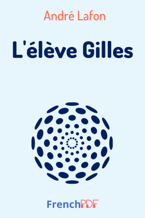 L&rsquo;élève Gilles PDF