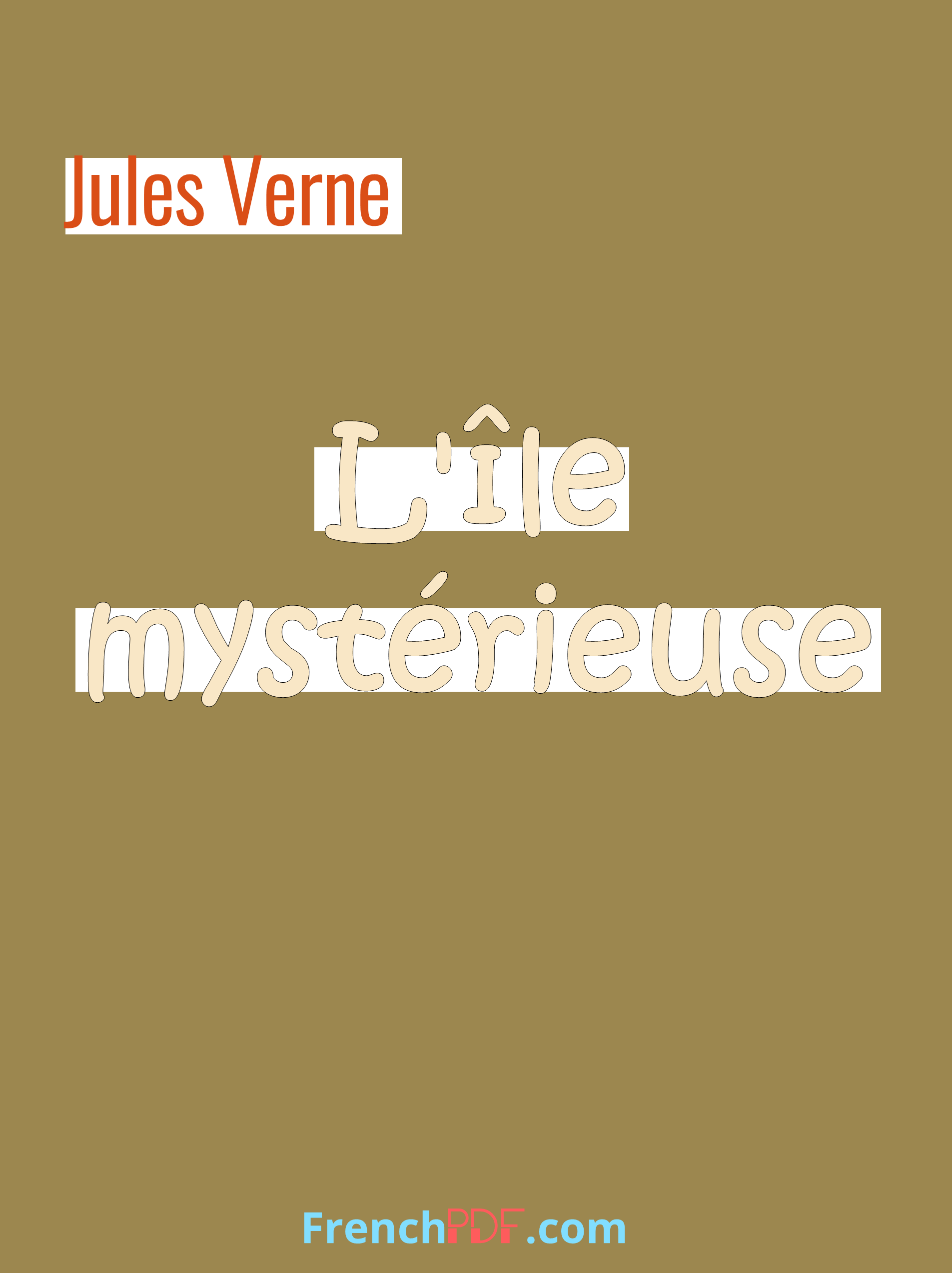 Lîle mystérieuse de Jules Verne