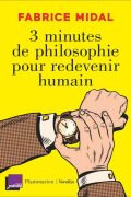 3 minutes de philosophie pour redevenir humain PDF