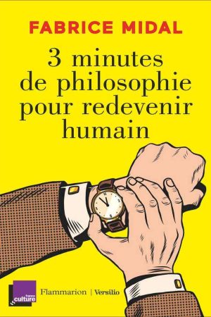3 minutes de philosophie pour redevenir humain PDF