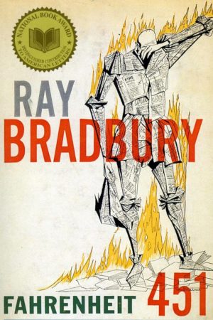 Fahrenheit 451 – Ray Bradbury