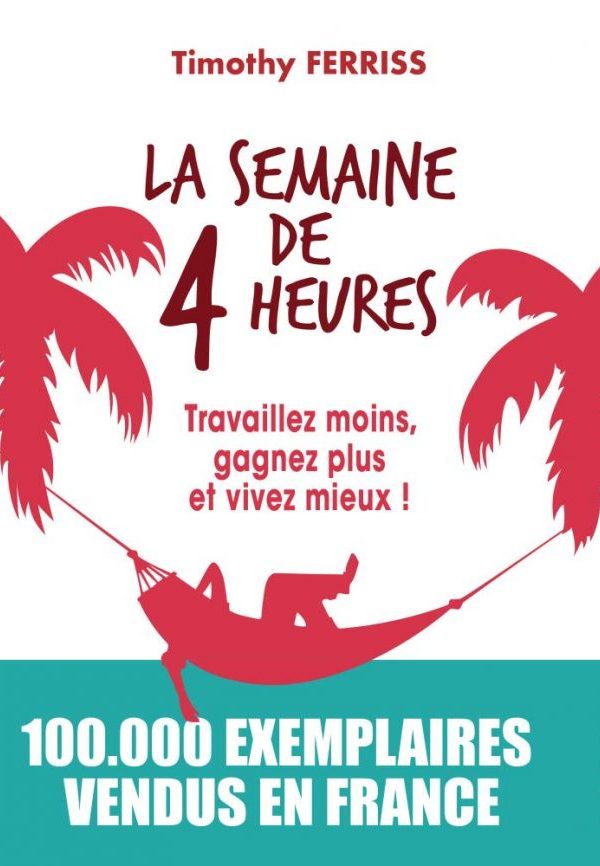 La Semaine de 4 Heures PDF