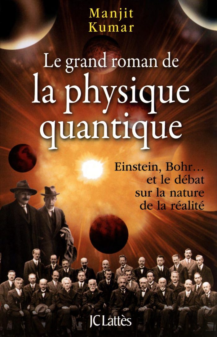 Le grand roman de la physique quantique Manjit Kumar FrenchPDF