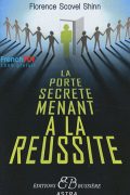 La Porte Secrète Menant à la Réussite PDF