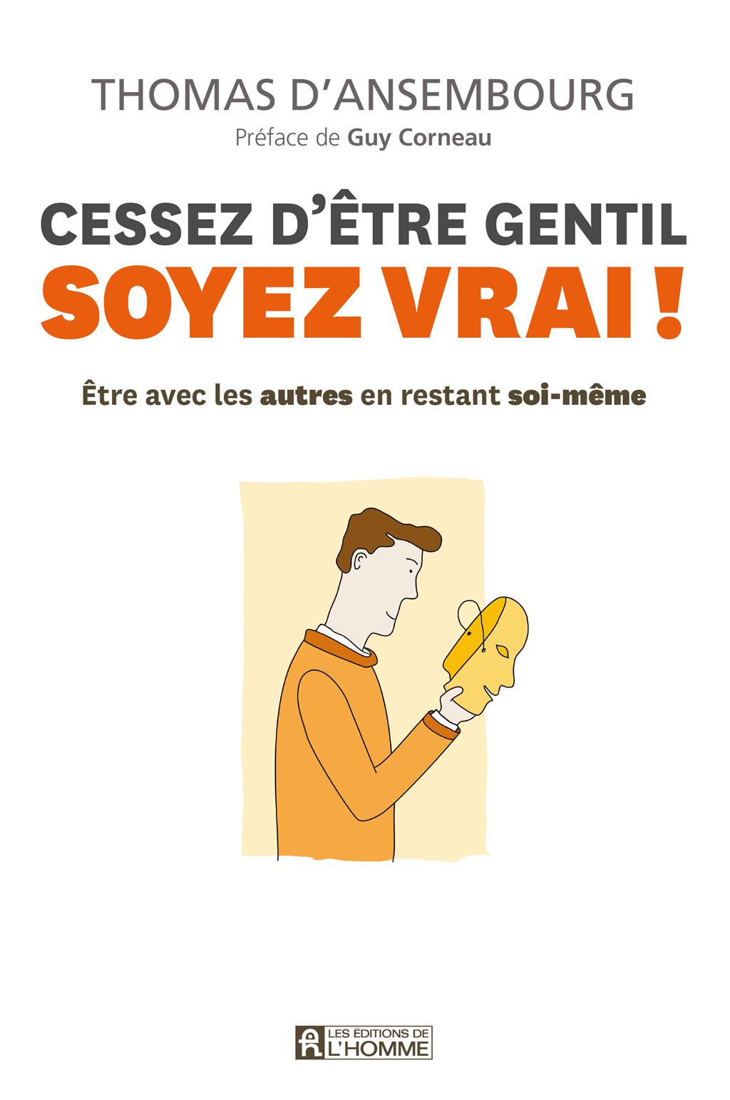 cessez d etre gentil soyez vrai thomas d ansembourg FrenchLectures Télécharger Cessez d’être Gentil soyez Vrai