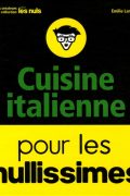 Cuisine Italienne Pour les Nullissimes