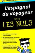 L&rsquo;Espagnol du Voyageur Pour les Nuls