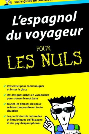 L&rsquo;Espagnol du Voyageur Pour les Nuls PDF