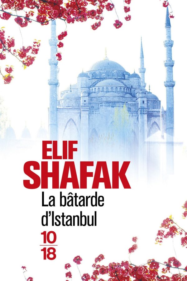 La Bâtarde d&rsquo;Istanbul – Elif Shafak