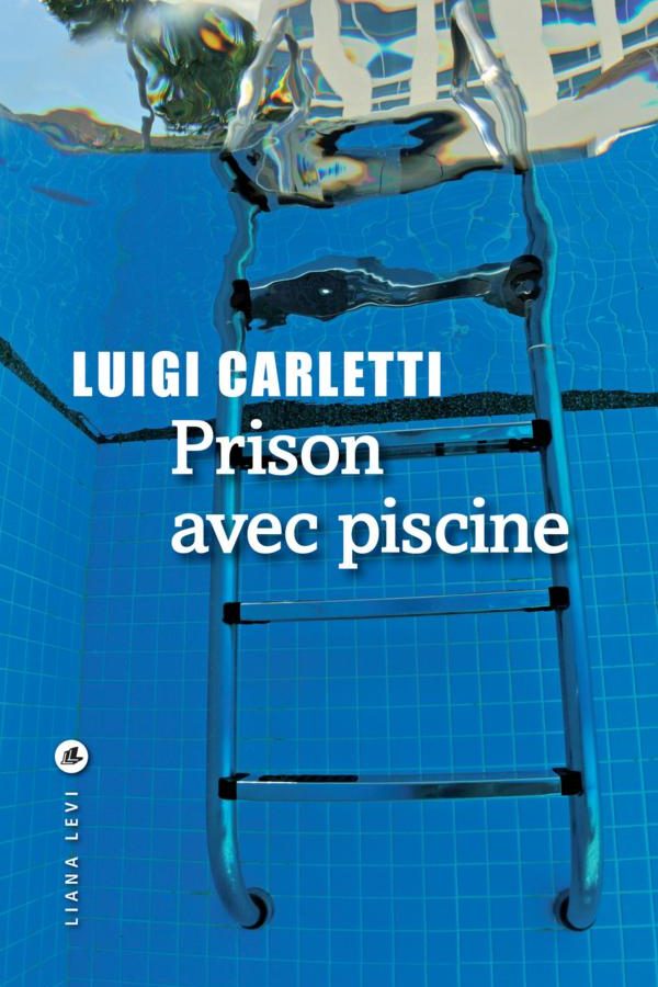 Prison avec piscine PDF de Luigi Carletti (2012)