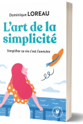 L&rsquo;Art de la Simplicité PDF de Dominique LOREAU 2022