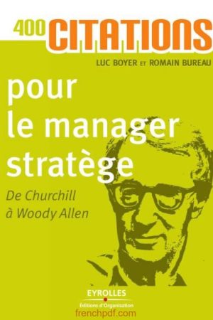 400 citations pour le manager stratège – Luc BOYER – Romain BUREAU