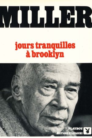 Jours Tranquilles à Brooklyn – Henry Miller