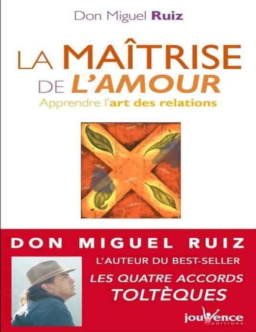 La Maitrise de lAmour PDF Don Miguel Ruiz