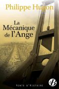 La mécanique de l’ange – Philippe Hugon