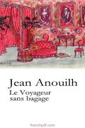 Le voyageur sans bagage pdf de Jean Anouilh 2021