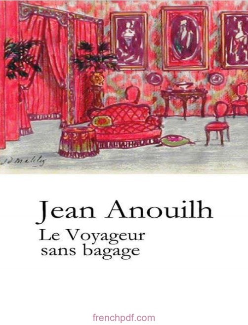Le voyageur sans bagage pdf Jean Anouilh