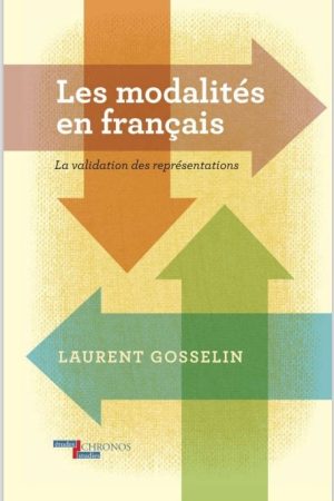 Les modalités en français, la validation des représentations – Laurent Gosselin