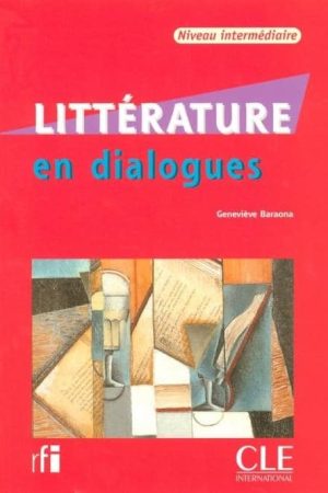 Littérature en dialogues Niveau intermédiaire PDF