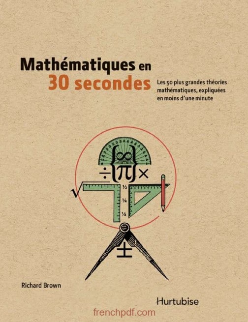 Mathematique en 30 secondes Richard Brown