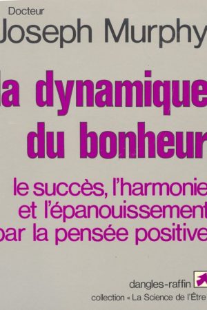La Dynamique du Bonheur PDF de Joseph Murphy