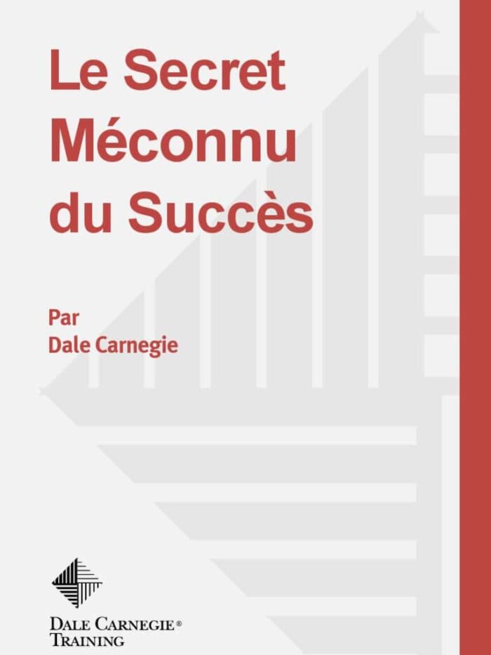 Le Secret meconnu du succes pdf Dale Canregie